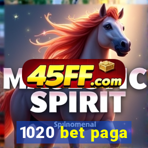 1020 bet paga